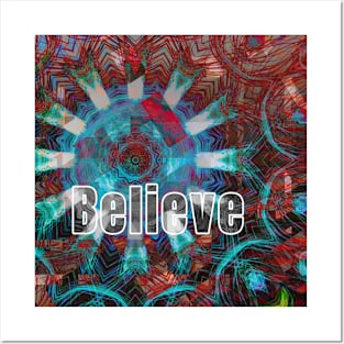 Believe Posters and Art